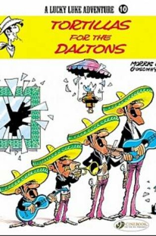 Cover of Lucky Luke 10 - Tortillas for the Daltons