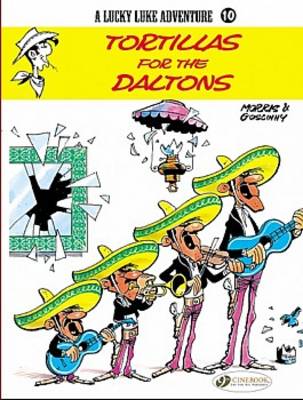 Book cover for Lucky Luke 10 - Tortillas for the Daltons