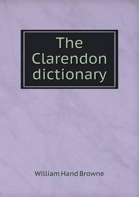 Book cover for The Clarendon dictionary