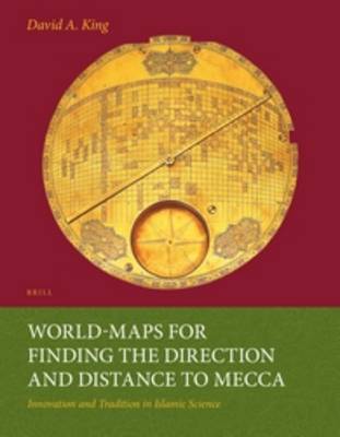 Book cover for World-maps for Finding the Direction and Distance to Mecca