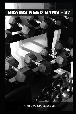 Book cover for Brains Need Gyms - 27