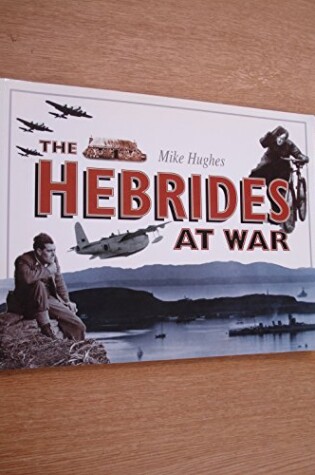 Cover of The Hebrides at War