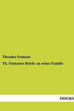 Cover of Th. Fontanes Briefe an Seine Familie