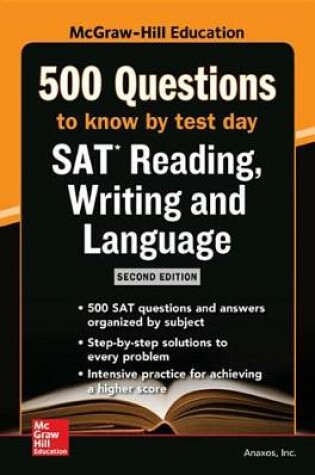 Cover of McGraw-Hill's 500 SAT Reading, Writing and Language Questions to Know by Test Day, Second Edition