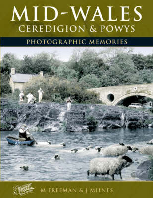 Book cover for Francis Frith's Mid Wales, Ceredigion and Powys
