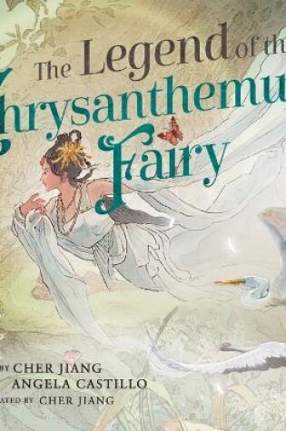 Cover of The Legend of the Chrysanthemum Fairy
