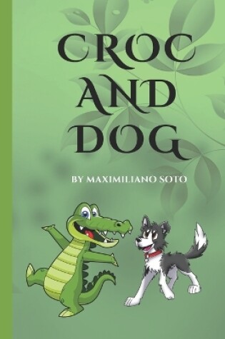 Cover of Croc and Dog