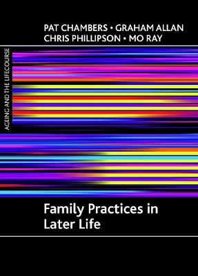 Book cover for Family practices in later life