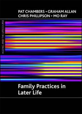 Book cover for Family practices in later life
