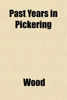 Book cover for Past Years in Pickering