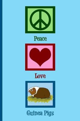 Book cover for Peace Love Guinea Pigs