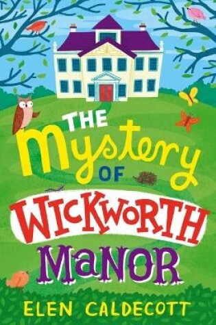 Cover of The Mystery of Wickworth Manor