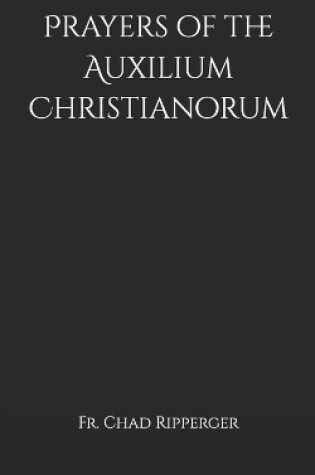 Cover of Prayers of the Auxilium Christianorum