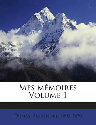 Book cover for Mes Memoires Volume 1