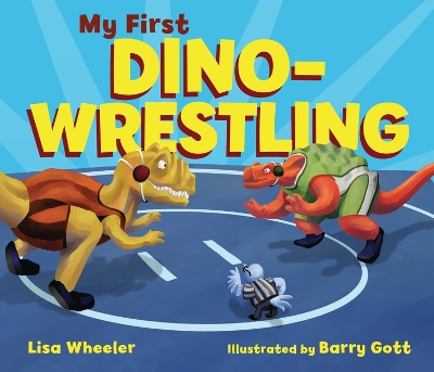 Cover of My First Dino-Wrestling