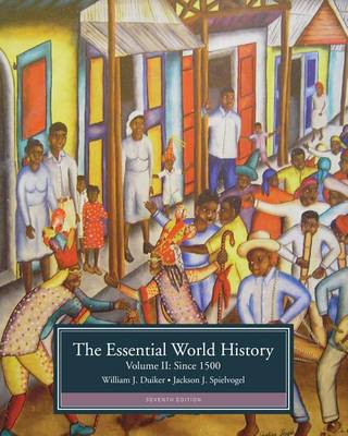 Book cover for The Essential World History, Volume II: Since 1500