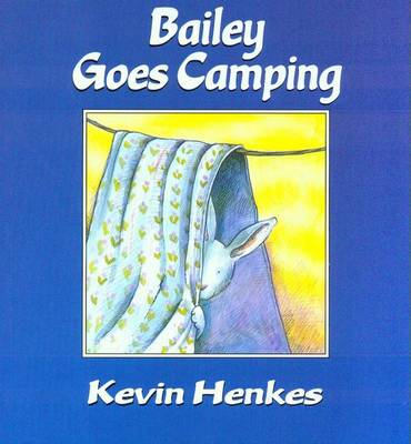 Book cover for Bailey Goes Camping (1 Hardcover/1 CD)