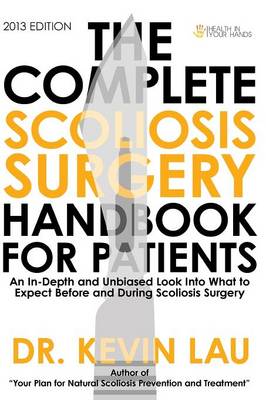 Book cover for The Complete Scoliosis Surgery Handbook for Patients