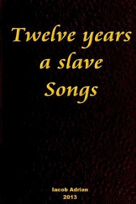 Book cover for Twelve years a slave Songs