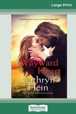 Book cover for Wayward Heart (16pt Large Print Edition)