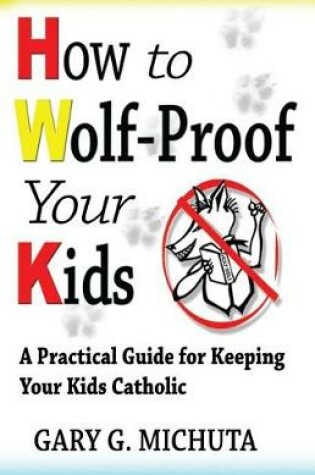 Cover of How to Wolf-proof Your Kids