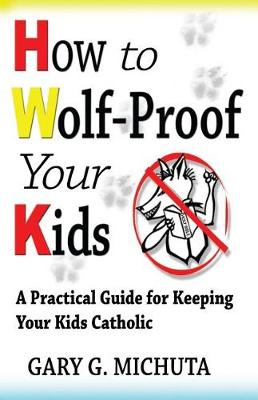 Book cover for How to Wolf-proof Your Kids