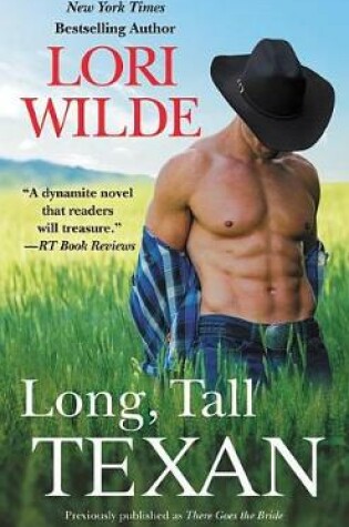 Cover of Long, Tall Texan (Previously Published as There Goes the Bride)