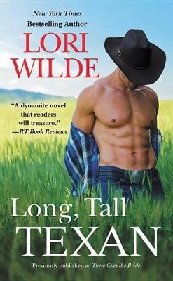 Cover of Long, Tall Texan (Previously Published as There Goes the Bride)
