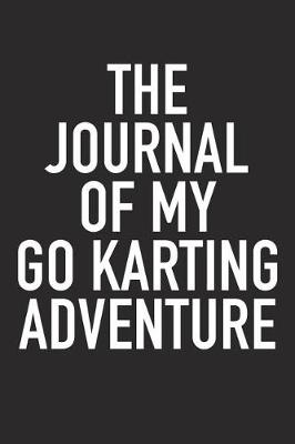 Book cover for The Journal of My Go Karting Adventure