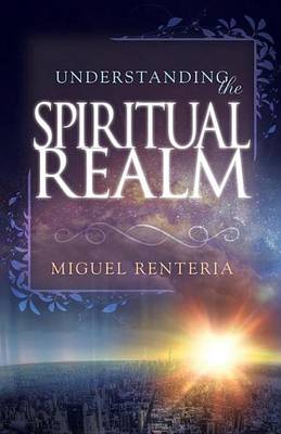 Book cover for Understanding the Spiritual Realm