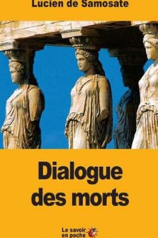 Cover of Dialogue Des Morts