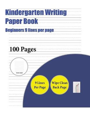 Book cover for Kindergarten Writing Paper Book (Beginners 9 lines per page)