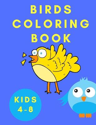 Book cover for Birds Coloring Book Kids 4-8