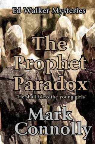 Cover of The Prophet Paradox