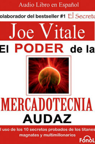 Cover of El Poder de La Mercadotecnia Audaz