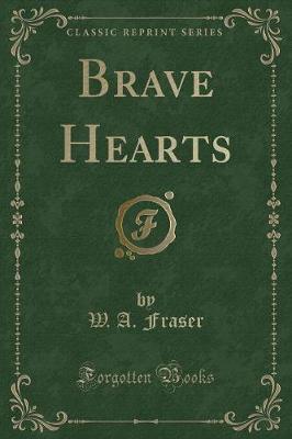 Book cover for Brave Hearts (Classic Reprint)
