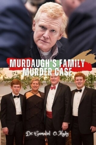 Cover of Murdaugh's Family Murder Case