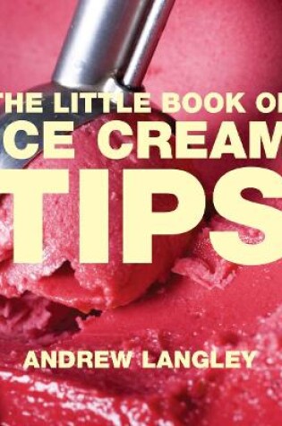 Cover of The Little Book of Ice Cream Tips