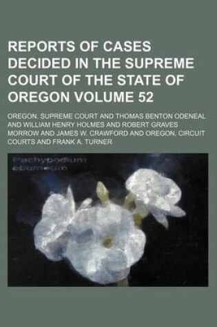 Cover of Reports of Cases Decided in the Supreme Court of the State of Oregon Volume 52