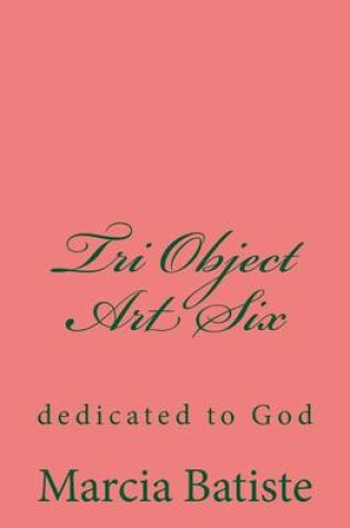 Cover of Tri Object Art Six