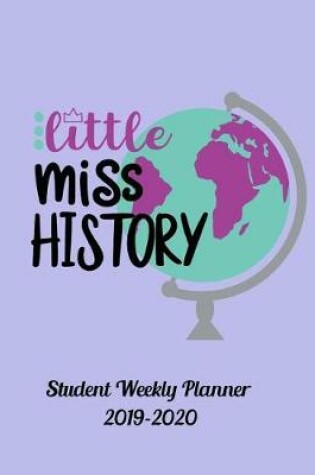 Cover of Little Miss History Student Weekly Planner