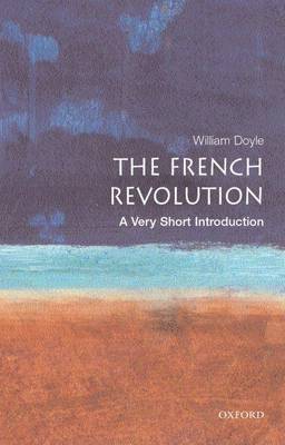 Book cover for French Revolution, The: A Very Short Introduction