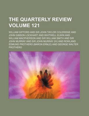 Book cover for The Quarterly Review Volume 121