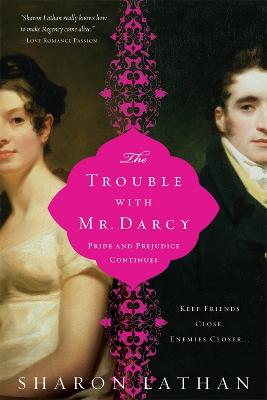 Book cover for The Trouble with Mr. Darcy