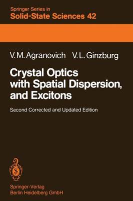 Cover of Crystal Optics with Spatial Dispersion, and Excitons