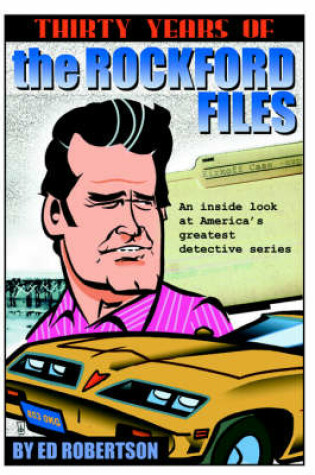 Cover of Thirty Years of the Rockford Files