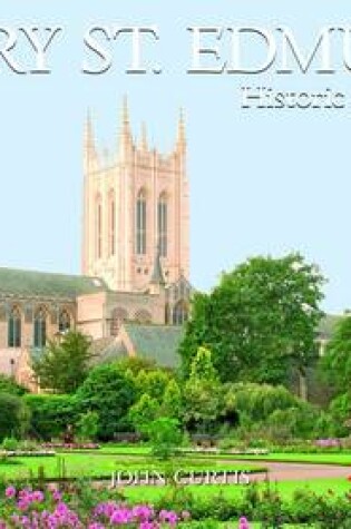 Cover of Bury St Edmunds Historic Suffolk Town