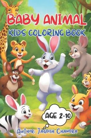 Cover of Baby Animal Kids Coloring Book