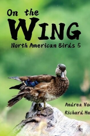 Cover of On the Wing - North American Birds 5