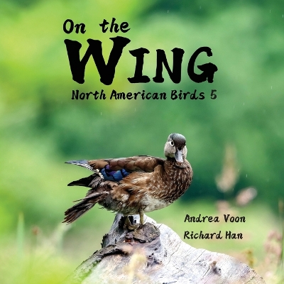 Cover of On the Wing - North American Birds 5